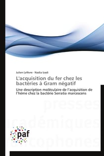 L'acquisition du fer chez les bactéries à gram négatif