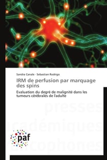Irm de perfusion par marquage des spins