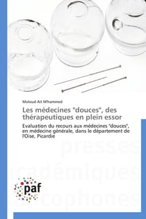 Les médecines "douces", des thérapeutiques en plein essor