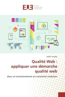 Qualite web : appliquer une demarche qualite web
