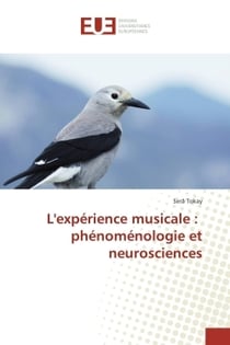 Lexperience musicale : phenomenologie et neurosciences