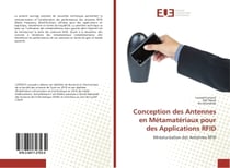 Conception des Antennes en Metamateriaux pour des Applications RFID : Miniaturisation des Antennes RFID