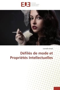 Defiles de mode et proprietes intellectuelles