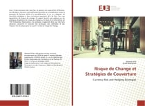 Risque de Change et Strategies de Couverture