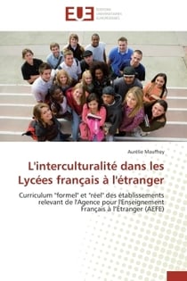 L'interculturalite dans les lycees francais a l'etranger