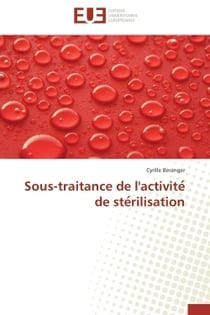 Sous-traitance de l'activite  de ste rilisation