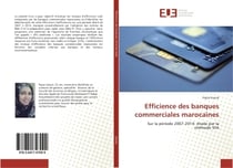 Efficience des banques commerciales marocaines : Sur la periode 2007-2014: etude par la Methode SFA