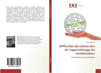 Difficultes des eleves lors de l'apprentissage du condensateur : Contribution A la remediation