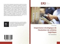 Importance strategique de l'evolution du schema logistique : Cas Chronodrive
