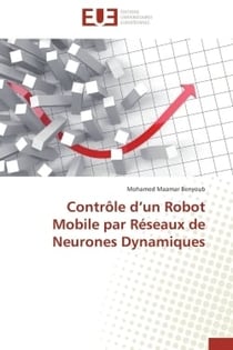 Controle d un robot mobile par reseaux de neurones dynamiques