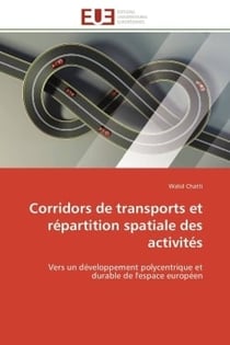 Corridors de transports et repartition spatiale des activites