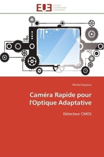 Camera rapide pour l'optique adaptative