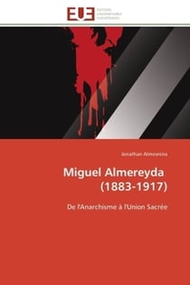 Miguel almereyda  (1883-1917)