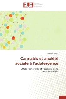 Cannabis et anxiete sociale a l'adolescence