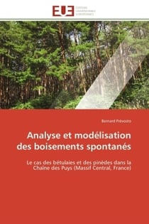 Analyse et modelisation des boisements spontanes