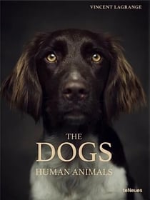 The dogs, human animals /anglais