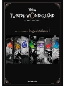 Disney twisted wonderland magical archives ii: official guide + setting book (artbook vo japonais)