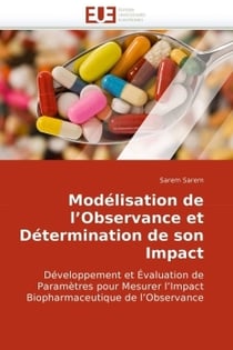 Modelisation de l observance et determination de son impact