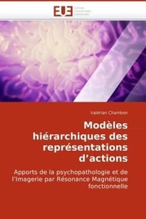 Modeles hierarchiques des representations d actions