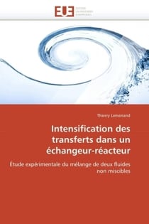 Intensification des transferts dans un echangeur-reacteur