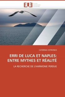 Erri de luca et naples: entre mythes et realite
