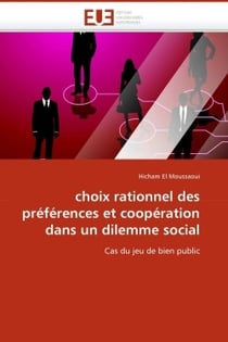 Choix rationnel des preferences et cooperation dans un dilemme social