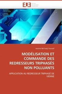 Modelisation et commande des redresseurs triphases non polluants
