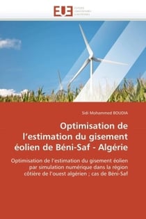 Optimisation de l estimation du gisement eolien de beni-saf - algerie