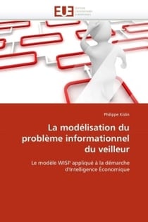 La modelisation du probleme informationnel du veilleur
