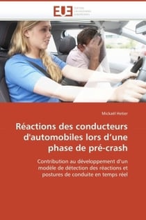 Reactions des conducteurs d'automobiles lors d une phase de pre-crash