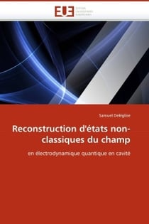 Reconstruction d'etats non-classiques du champ