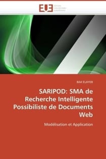 Saripod: sma de recherche intelligente possibiliste de documents web