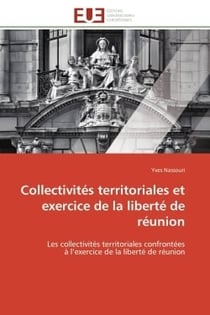 Collectivites territoriales et exercice de la liberte de reunion