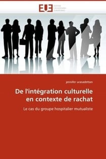 De l'integration culturelle en contexte de rachat
