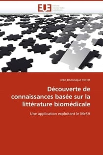 Decouverte de connaissances basee sur la litterature biomedicale