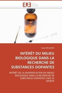 Interet du milieu biologique dans la recherche de substances dopantes