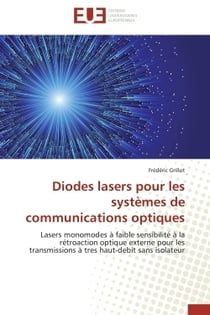 Diodes lasers pour les systemes de communications optiques - lasers monomodes a faible sensibilite a