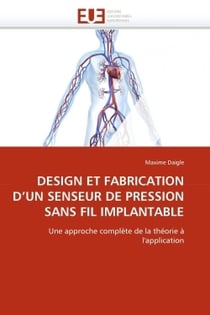 Design et fabrication d'un senseur de pression sans fil implantable