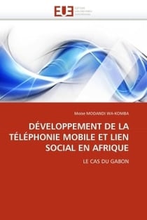 Developpement de la telephonie mobile et lien social en afrique