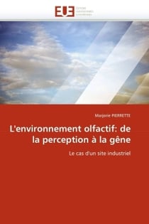 L'environnement olfactif: de la perception a la gene