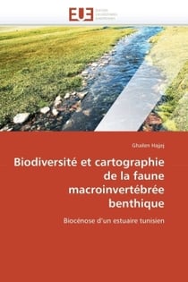 Biodiversite et cartographie de la faune macroinvertebree benthique