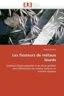 Les fixateurs de metaux lourds