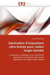 Generation d'impulsions ultra breves pour radars larges bandes