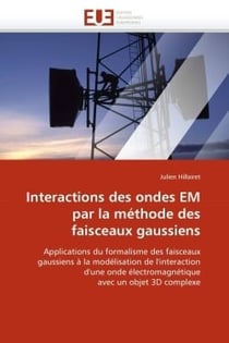 Interactions des ondes em par la methode des faisceaux gaussiens