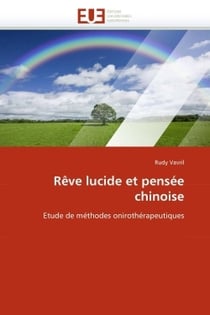 Reve lucide et pensee chinoise