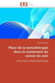 Place de la tomotherapie dans le traitement du cancer du sein