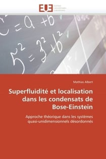 Superfluidite et localisation dans les condensats de bose-einstein