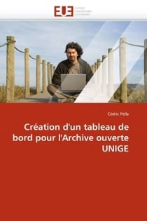 Creation d'un tableau de bord pour l'archive ouverte unige