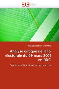 Analyse critique de la loi electorale du 09 mars 2006 en rdc: