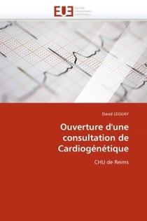 Ouverture d'une consultation de cardiogenetique